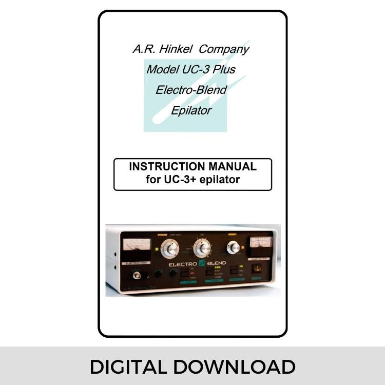 Manual for UC-3+ "Electro-Blend" Epilator | Digital Download